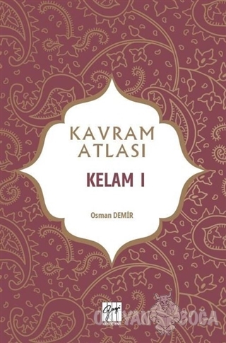Kelam 1 - Kavram Atlası - Osman Demir - Gazi Kitabevi - Sınav Kitaplar