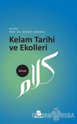 Kelam Tarihi ve Ekolleri - Mehmet Evkuran - Bilimsel Araştırma Yayınla