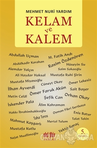 Kelam ve Kalem - Mehmet Nuri Yardım - Akıl Fikir Yayınları