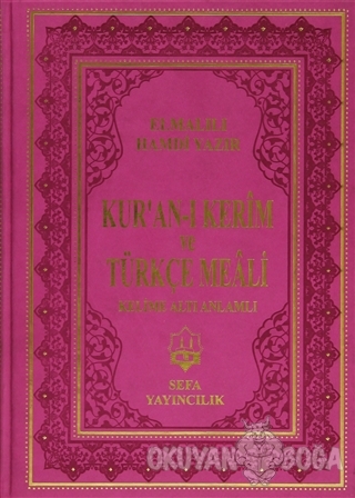 Kelim Altı Anlamlı Kur'an-ı Kerim ve Türkçe Meali (Rahle Boy, Bilgisay