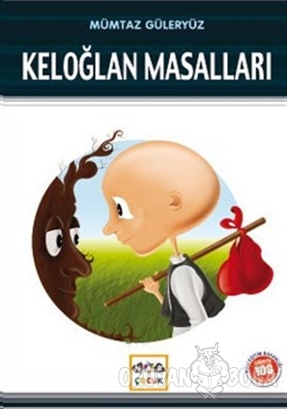 Keloğlan Masalları (Milli Eğitim Bakanlığı İlköğretim 100 Temel Eser)
