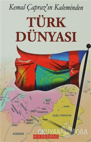 Kemal Çapraz'ın Kaleminden Türk Dünyası