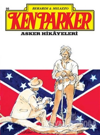Ken Parker Altin Seri Sayı: 50 Asker Hikayeleri - Giancarlo Berardi - 