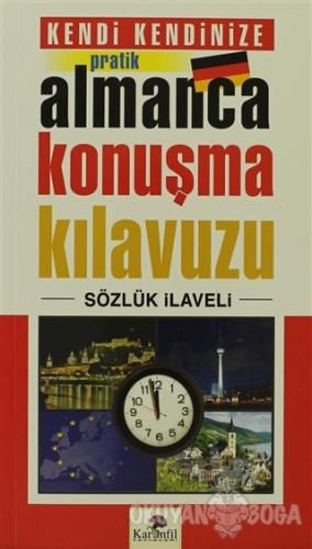 Kendi Kendinize Pratik Almanca Konuşma Kılavuzu