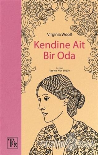 Kendine Ait Bir Oda - Virginia Woolf - Töz Yayınları