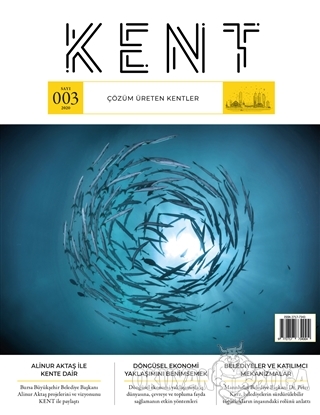 Kent Dergisi Sayı: 3 - Kolektif - Marmara Belediyeler Birliği Kültür Y