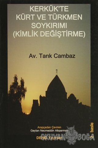 Kerkük'te Kürt ve Türkmen Soykırımı (Kimlik Değiştirme) - Tarık Cambaz