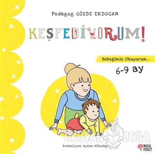 Keşfediyorum - Bebeğimle Okuyorum 6-9 Ay
