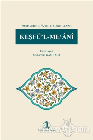 Keşfü'l-Me'ani - Muharrem Daşdemir - Türk Dil Kurumu Yayınları