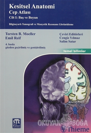 Kesitsel Anatomi Cep Atlası Cilt I: Baş ve Boyun - Kolektif - Çukurova