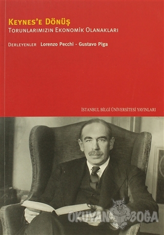 Keynes'e Dönüş
