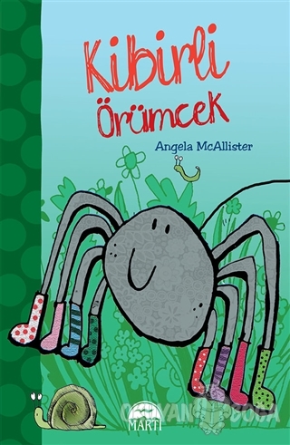 Kibirli Örümcek - Angela Mcallister - Martı Yayınları
