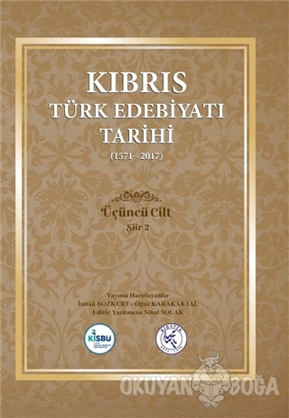 Kıbrıs Türk Edebiyatı Tarihi 3.Cilt (1571 - 2017) (Ciltli) - İsmail Bo
