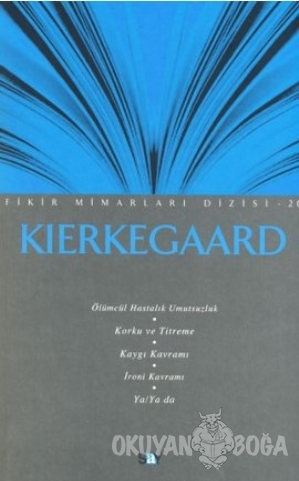 Kierkegaard - Kamuran Gödelek - Say Yayınları
