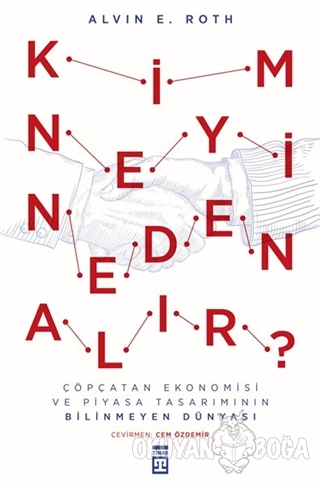 Kim Neyi Neden Alır?