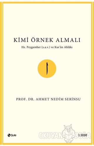 Kimi Örnek Almalı?
