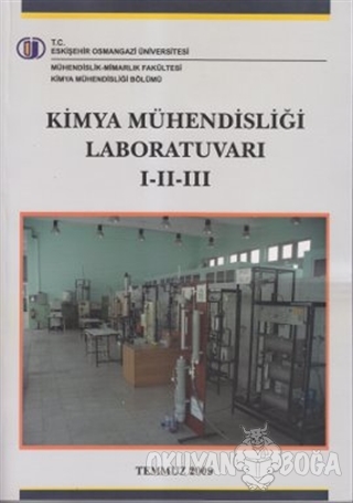 Kimya Mühendisliği Laboratuvarı 1-2-3 - Kolektif - Osmangazi Üniversit