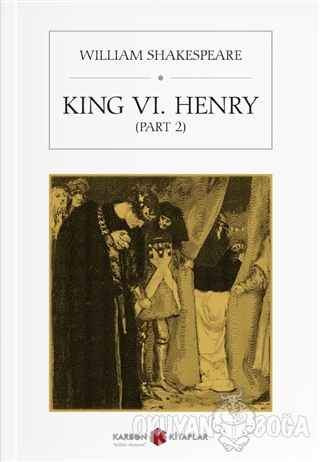 King 6. Henry (Part 2) - William Shakespeare - Karbon Kitaplar