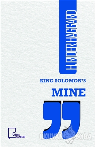 King Solomon's Mine - H. Rider Aggard - Gece Akademi