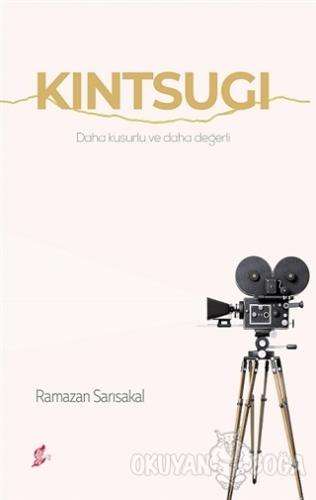 Kintsugi - Ramazan Sarısakal - Okur Kitaplığı