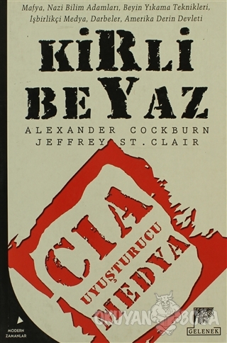 Kirli Beyaz - Alexander Cockburn - Gelenek Yayıncılık