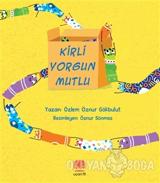 Kirli Yorgun Mutlu