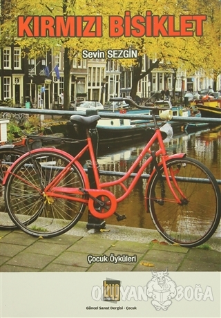 Kırmızı Bisiklet - Sevin Sezgin - Baygenç Yayıncılık