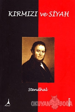 Kırmızı ve Siyah - Marie-Henri Beyle Stendhal - Alter Yayıncılık