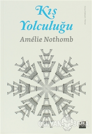 Kış Yolculuğu - Amelie Nothomb - Doğan Kitap