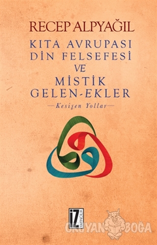 Kıta Avrupası Din Felsefesi ve Mistik Gelen-Ekler