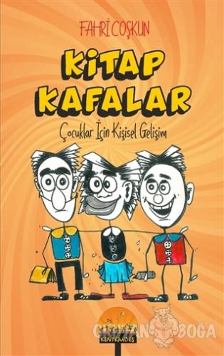 Kitap Kafalar - Fahri Coşkun - Kent Kardeş