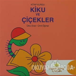 Kitap Kurdu Kiku ve Çiçekler - Ülkü Ovat - um:ag Yayınları