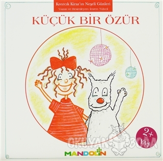 Kıvırcık Kiraz 3. Kitap: Küçük Bir Özür