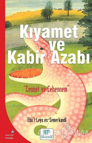 Kıyamet ve Kabir Azabı - Ebü'l-Leys es-Semerkandi - Gelenek Yayıncılık