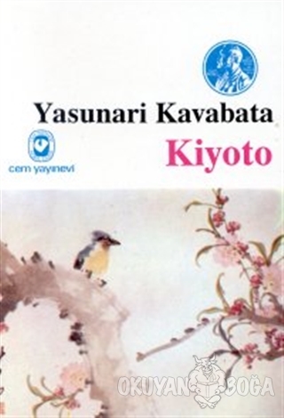 Kiyoto - Yasunari Kawabata - Cem Yayınevi