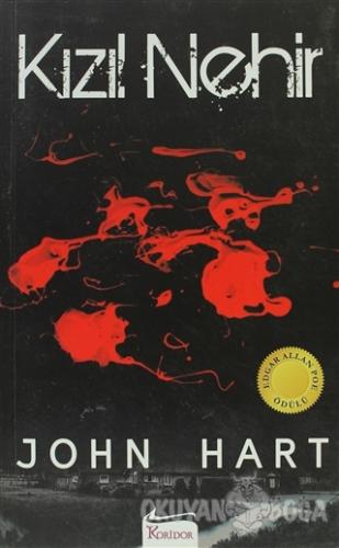 Kızıl Nehir - John Hart - Koridor Yayıncılık