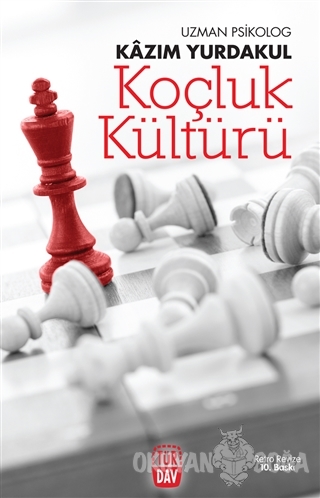 Koçluk Kültürü - Kazım Yurdakul - Türdav Yayınları