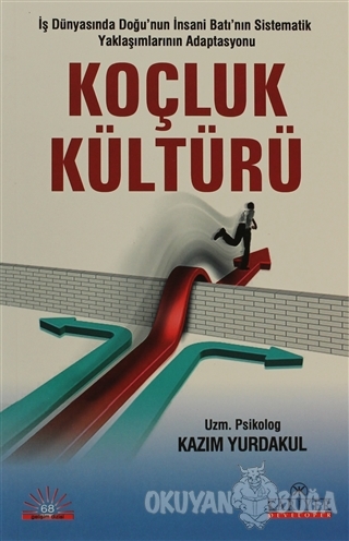 Koçluk Kültürü - Kazım Yurdakul - Kariyer Yayınları