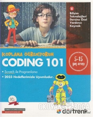 Kodlama Öğreniyorum: Coding 101 - Fatih Alkan - Dört Renk Yayınları - 