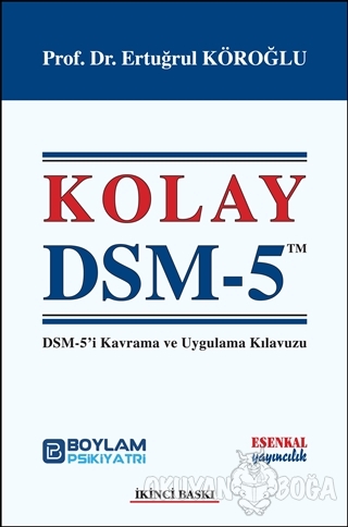 Kolay DSM 5 - Ertuğrul Köroğlu - Esenkal Yayıncılık