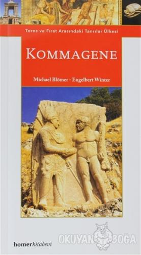 Kommagene - Michael Blömer - Homer Kitabevi