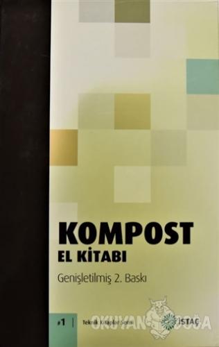 Kompost El Kitabı (Ciltli) - İzzet Öztürk - İSTAÇ
