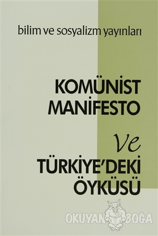 Komünist Manifesto ve Türkiye'deki Öyküsü