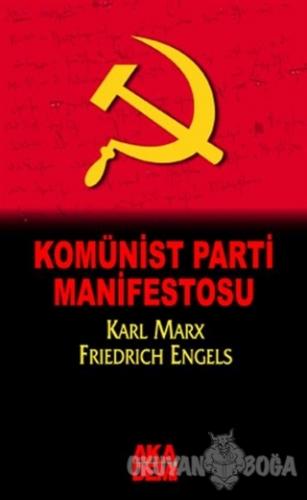 Komünist Parti Manifestosu - Friedrich Engels - Akademi Yayın