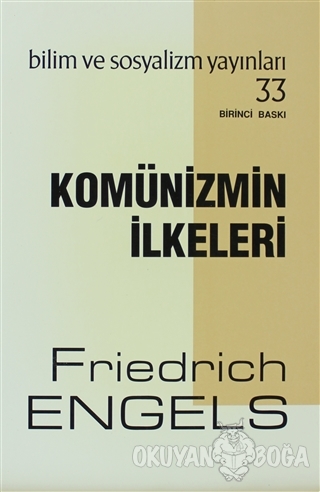 Komünizmin İlkeleri - Friedrich Engels - Bilim ve Sosyalizm Yayınları