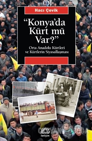 "Konya'da Kürt Mü Var?"