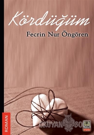 Kördüğüm - Fecrin Nur Öngören - Babıali Kitaplığı