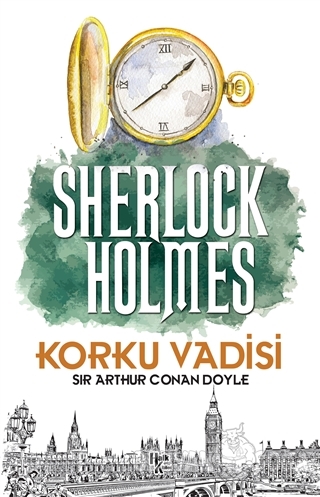 Korku Vadisi - Sherlock Holmes - Sir Arthur Conan Doyle - Halk Kitabev