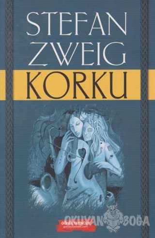 Korku - Stefan Zweig - Gönül Yayıncılık