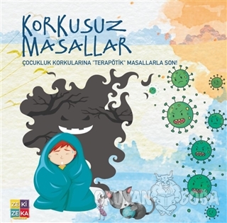 Korkusuz Masallar - Ali Murat Karabağ - Zezekika Yayınları